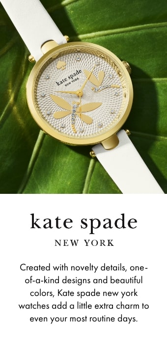 Kate Spade New York. Created with novelty details, one-of-a-kind designs and beautiful colors, Kate Spade New York watches add a little extra charm to even your most routine days.