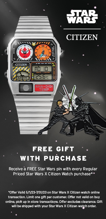 Free Gift With Purchase. Receive a free Star Wars pin with every regular priced Star Wars X Citizen watch purchase**
