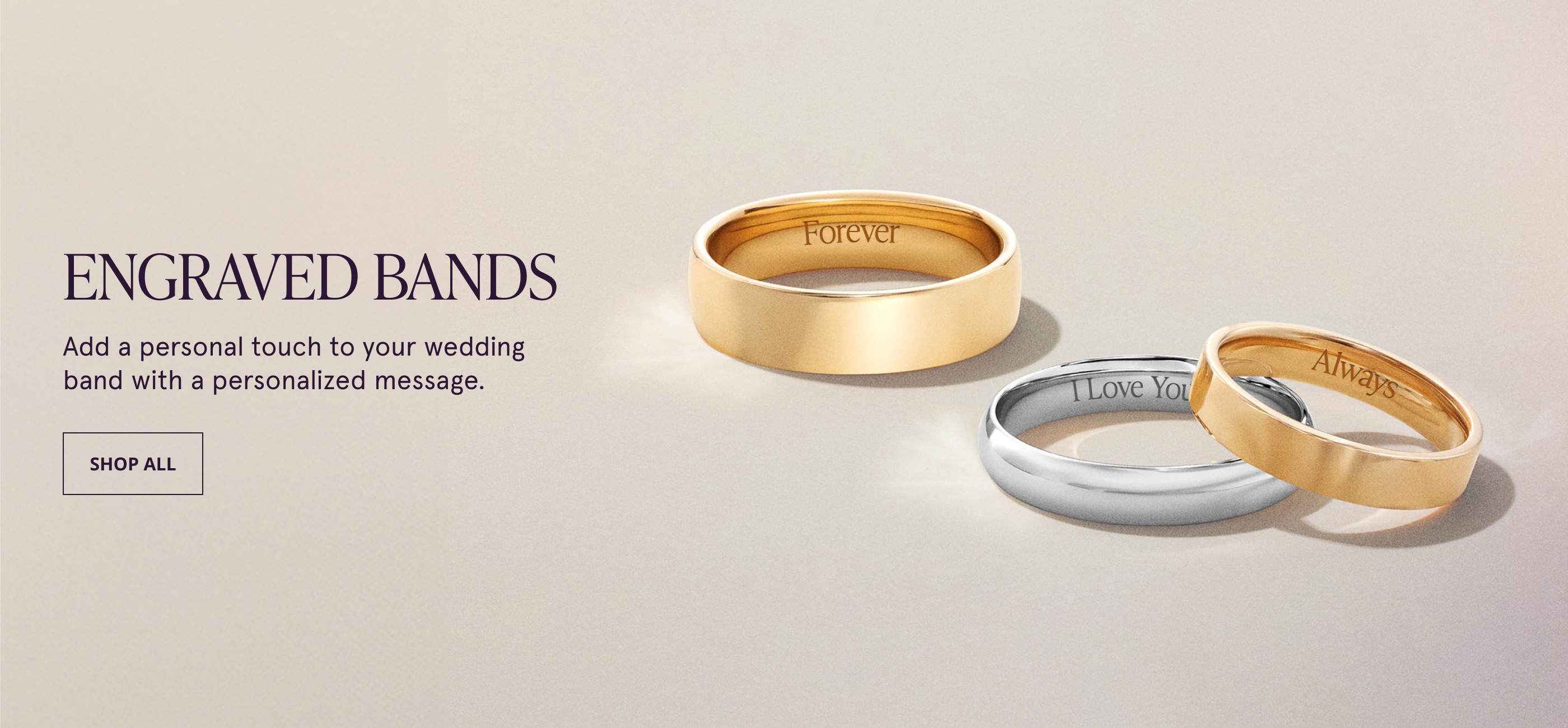 Engraved Bands. Add a personal touch to your weedding band with a personalized message.