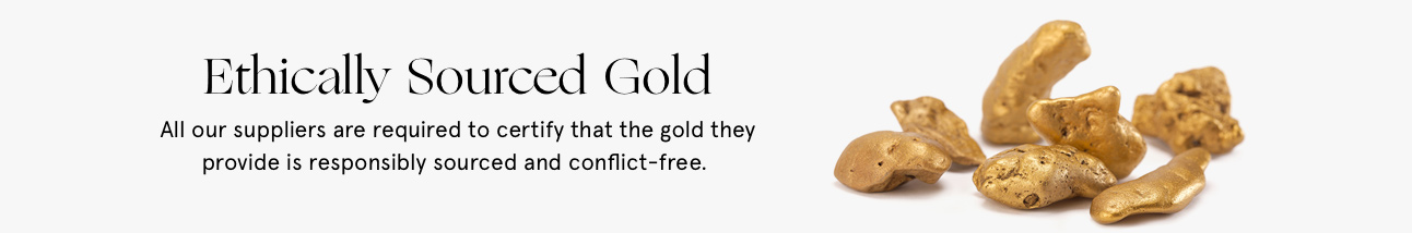 Buy gold with confidence! All our suppliers are required to certify that the gold they provide is responsibly sourced and conflict-free.