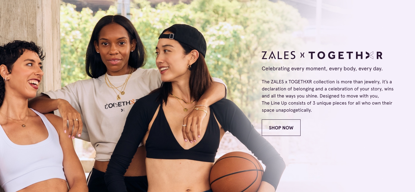 Zales x Together. Celebrating every moment, every body, every day.