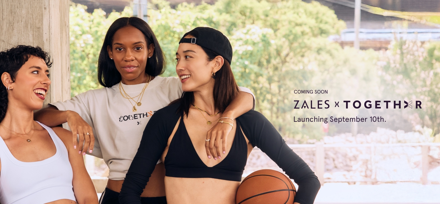 COMING SOON.  Zales x TogethXr.  Launching September 10th. 