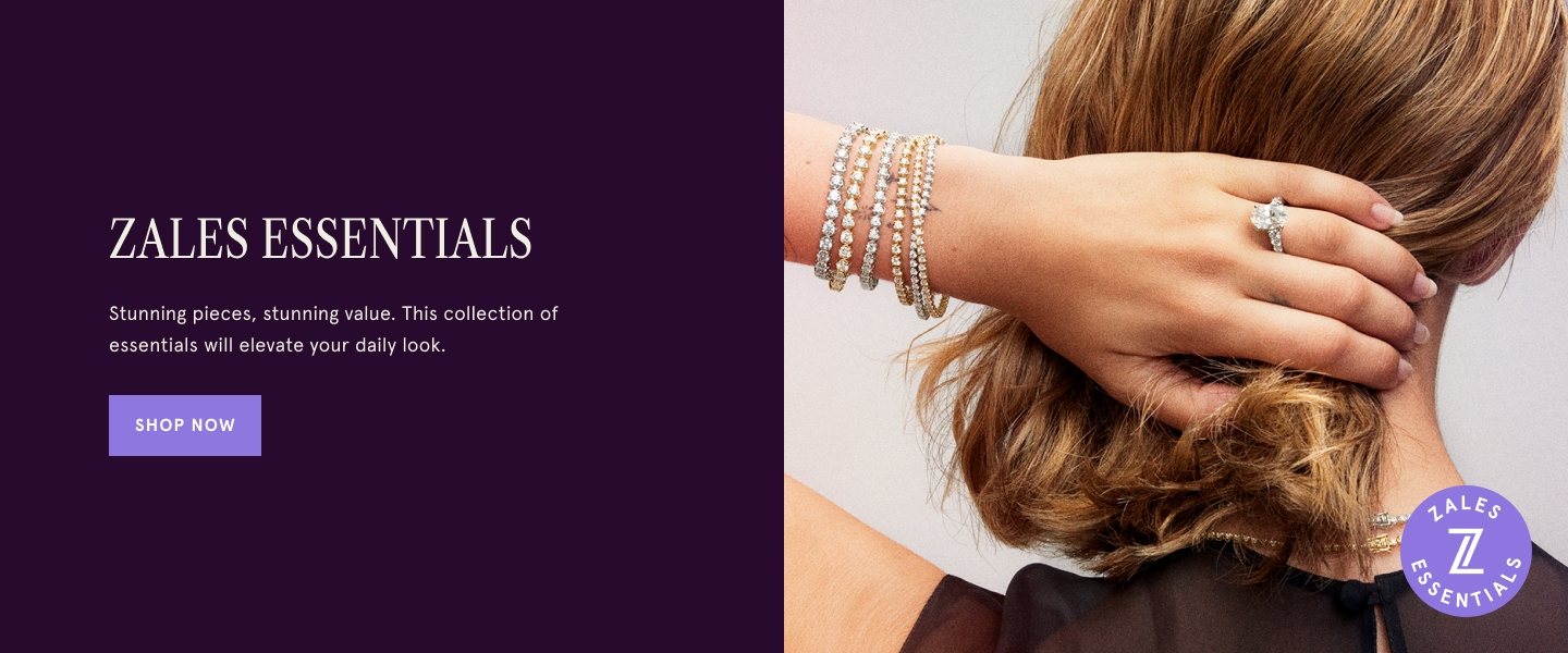 Zales Essentials. Stunning pieces, stunning value. This collection of essentials will elevate your daily look.