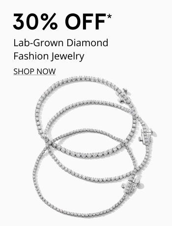30% Off* Lab-Grown Diamond Fashion Jewelry