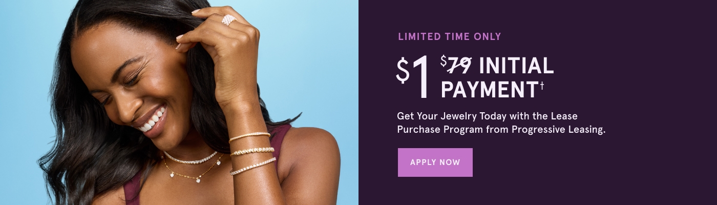Limited Time Only. $1 Initial Payment. Get your jewelry today with the lease purchase program from Zales.