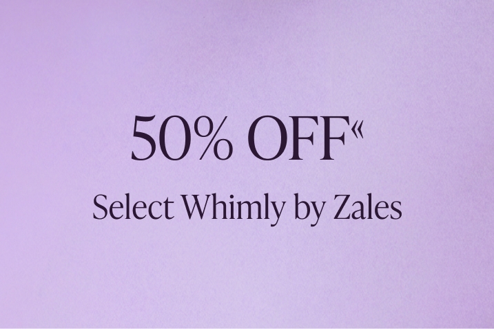 50% Off« Select Whimly by Zales