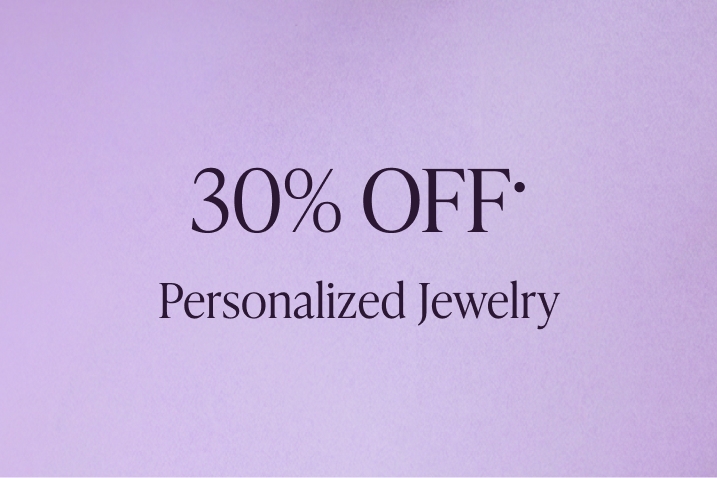30% Off• Personalized Jewelry