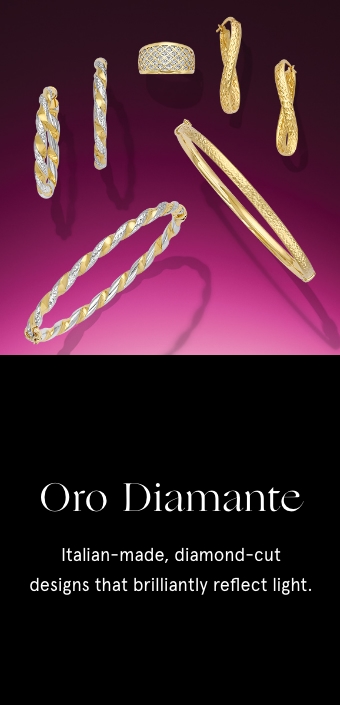 Oro Diamante: Italian-made, diamond-cut designs that brilliantly reflect light.